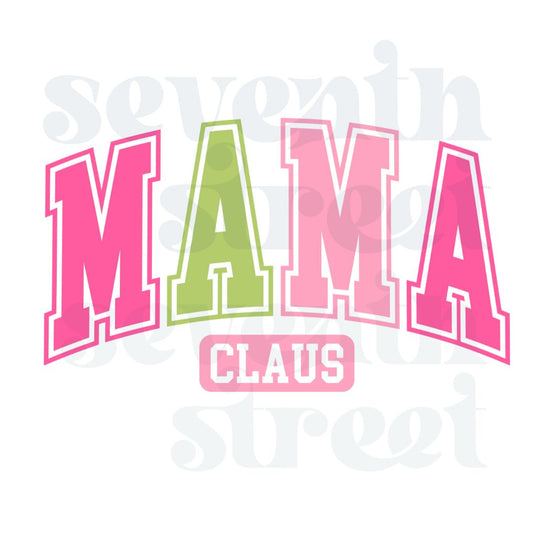 Mama Clause Shirt Design